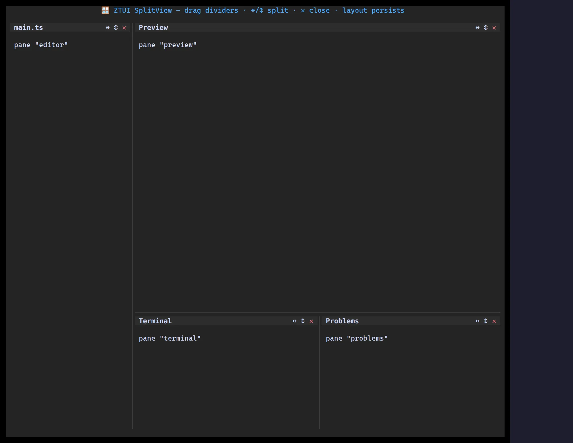 A ztui Split View with multiple resizable panes
